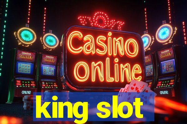 king slot