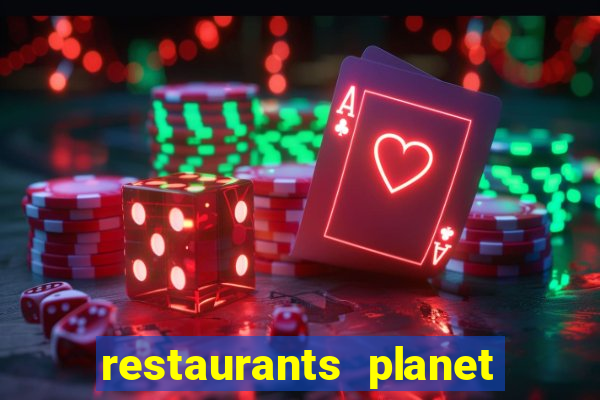 restaurants planet hollywood casino las vegas