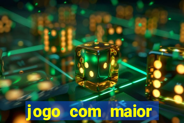 jogo com maior probabilidade de ganhar