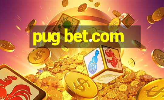 pug bet.com