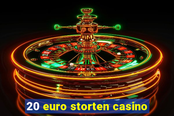 20 euro storten casino