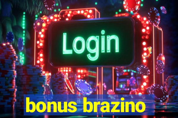 bonus brazino