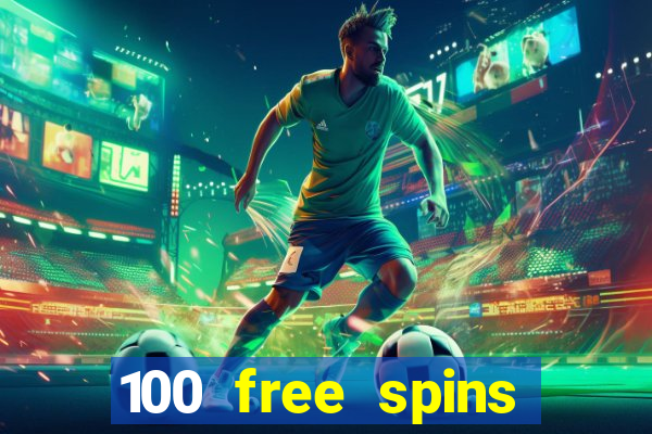 100 free spins casinos reddit