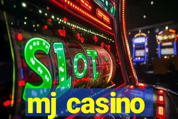 mj casino