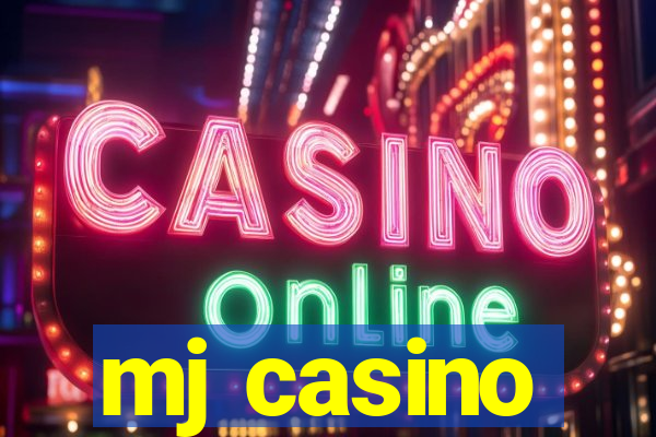 mj casino