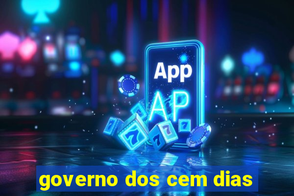 governo dos cem dias