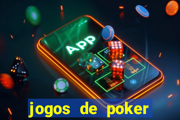 jogos de poker texas holdem