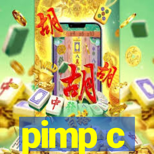 pimp c