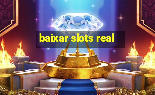 baixar slots real