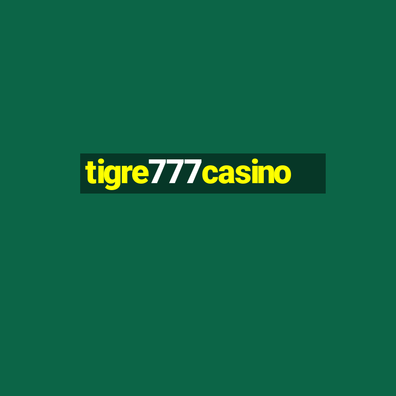 tigre777casino