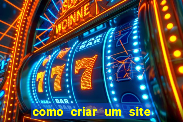 como criar um site de jogos de azar