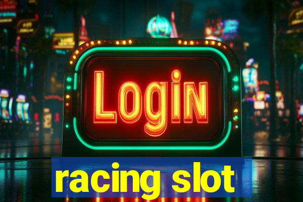 racing slot