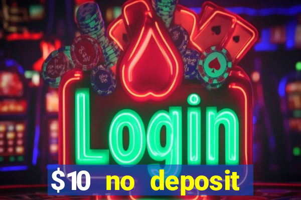 $10 no deposit mobile casino australia