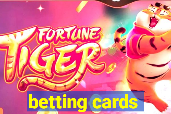 betting cards