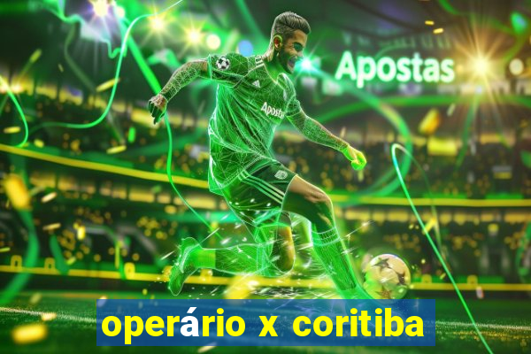 operário x coritiba