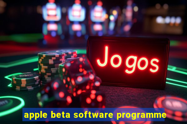 apple beta software programme