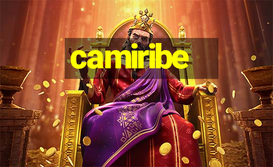 camiribe