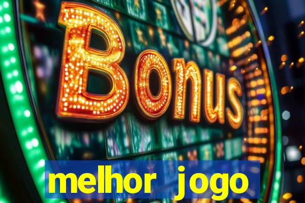 melhor jogo gratuito android