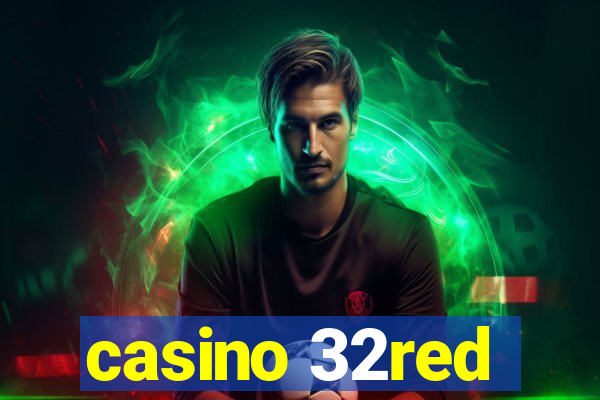 casino 32red