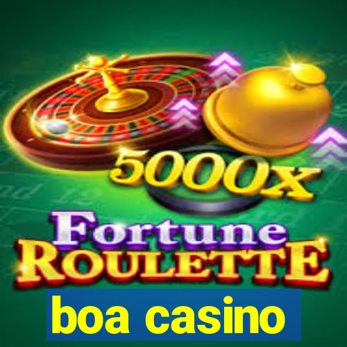 boa casino