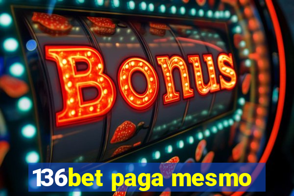 136bet paga mesmo