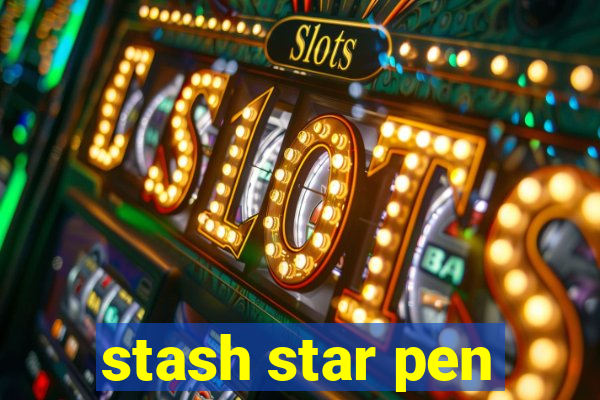 stash star pen