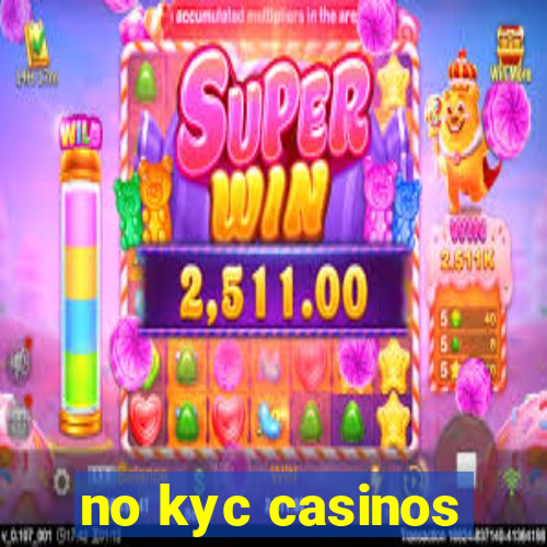 no kyc casinos