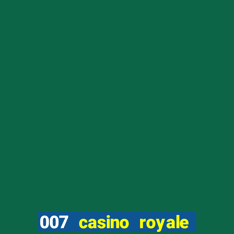 007 casino royale 2006 torrent bluray 720p