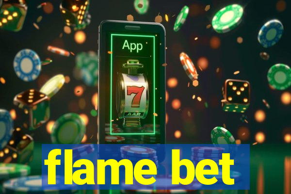 flame bet