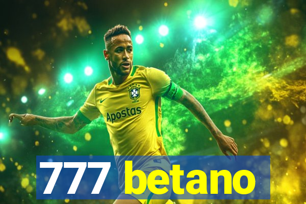 777 betano