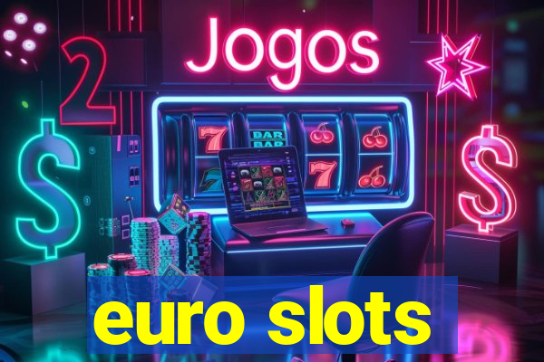 euro slots