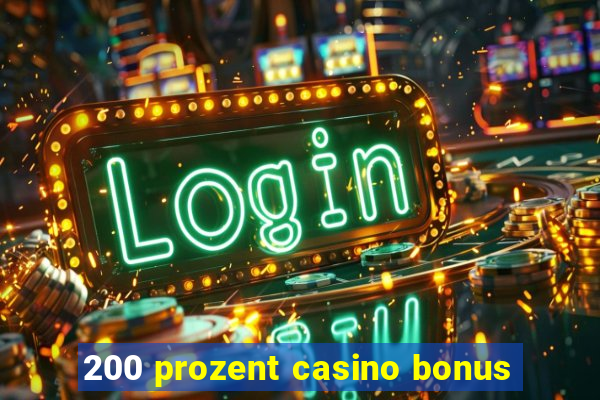 200 prozent casino bonus