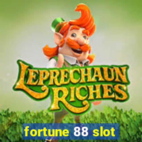 fortune 88 slot