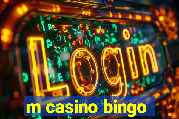 m casino bingo