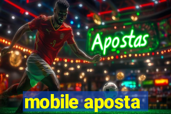 mobile aposta