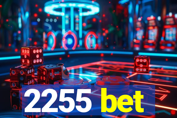 2255 bet