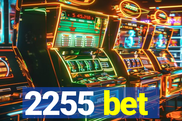 2255 bet