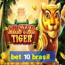 bet 10 brasil