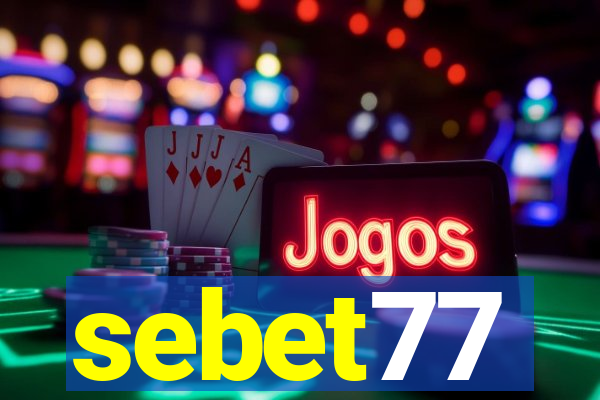 sebet77