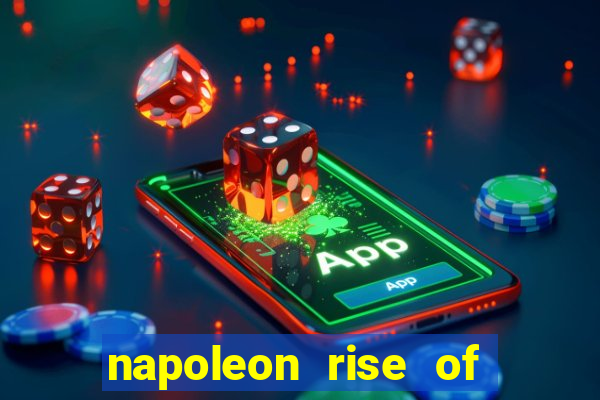 napoleon rise of an empire slot demo