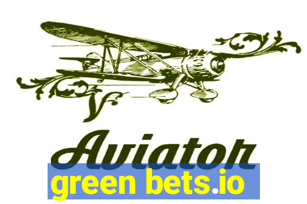 green bets.io