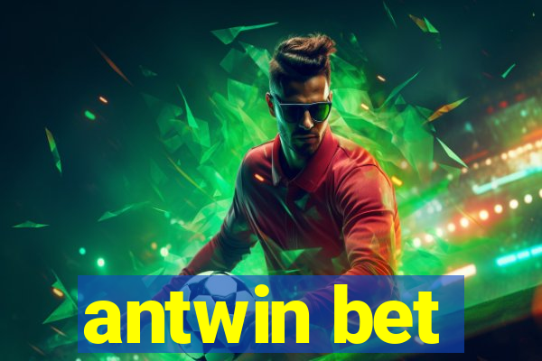 antwin bet