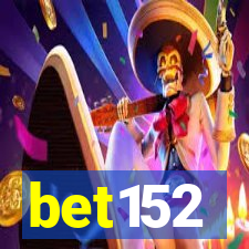 bet152