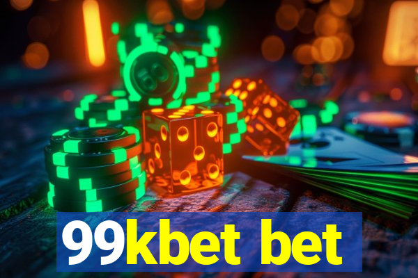 99kbet bet