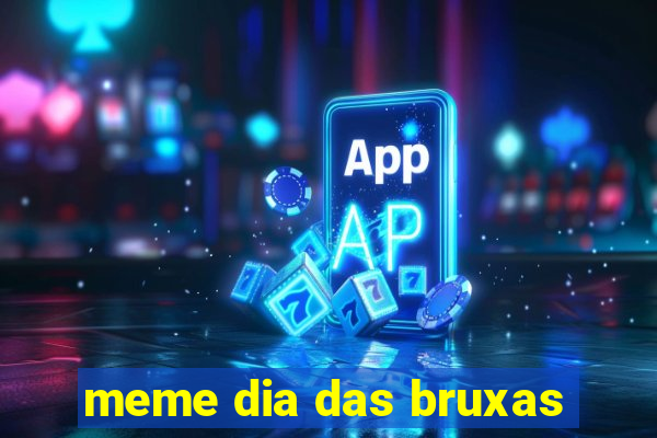 meme dia das bruxas