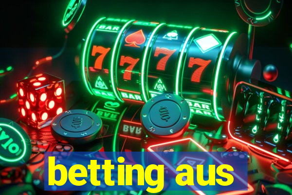 betting aus