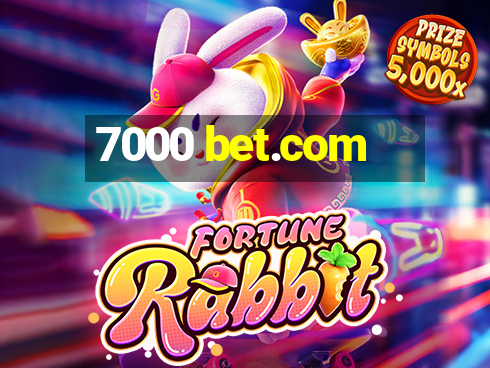 7000 bet.com