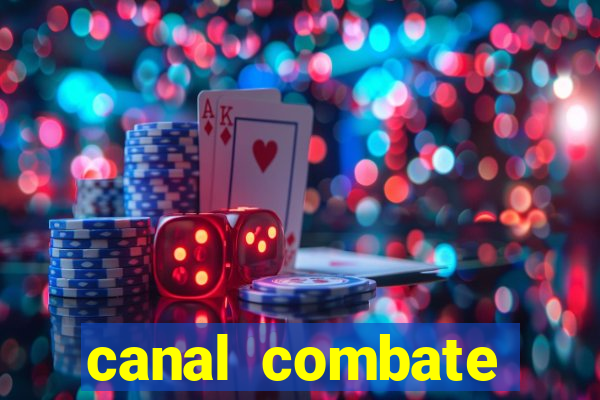 canal combate online ao vivo multicanais