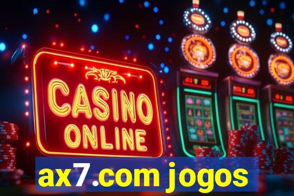 ax7.com jogos