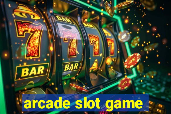 arcade slot game